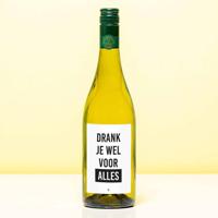 Wijnfles Drank je wel voor alles - Wit (Sauvignon Blanc)