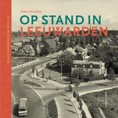 Op stand in Leeuwarden (Hardback)