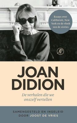 De verhalen die we onszelf vertellen - Joan Didion - Paperback (9789029541176) De verhalen die we onszelf vertellen - Joan Didion - Paperback (9789029541176)