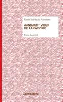 Aandacht voor de aanwezige (Paperback)