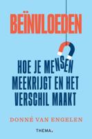 Beïnvloeden: hoe je mensen meekrijgt en het verschil maakt (Paperback)