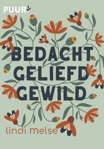 Bedacht, geliefd, gewild (Hardback)