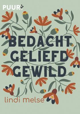 Bedacht, geliefd, gewild (Hardback)