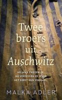 Twee broers uit Auschwitz - Malka Adler - ebook