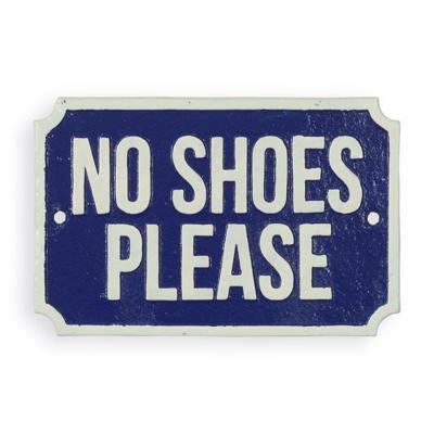 A CAST IRON "NO SHOES PLEASE" PLAQUE