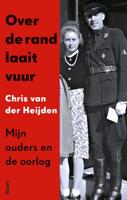 Over de rand laait vuur - Chris van der Heijden - ebook