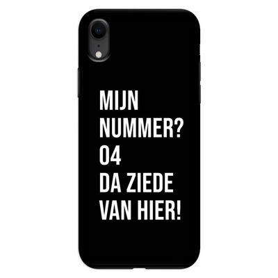 Da ziede van hier - Zwart: iPhone XR Tough Case