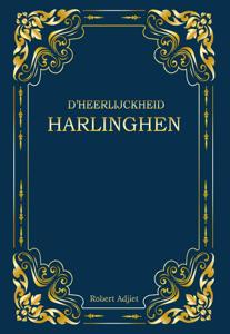 D&apos;Heerlijckheid Harlinghen (Paperback)