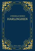 D&apos;Heerlijckheid Harlinghen (Paperback)
