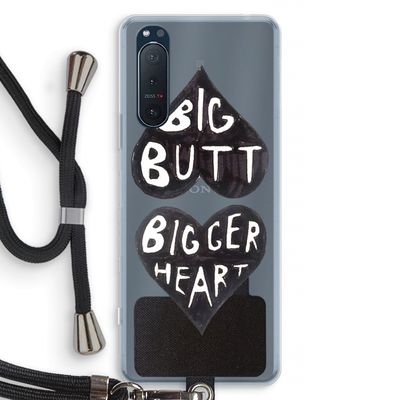 Big butt bigger heart: Sony Xperia 5 II Transparant Hoesje met koord