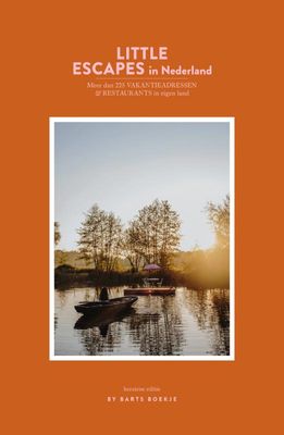 Accommodatiegids Little Escapes in Nederland | Spectrum