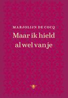 Maar ik hield al wel van je - Marjolijn De Cocq - ebook