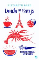 Lunch in Parijs - Elizabeth Bard - ebook