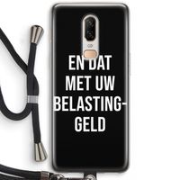 Belastinggeld - Zwart: OnePlus 6 Transparant Hoesje met koord