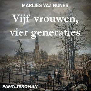 Vijf vrouwen, vier generaties