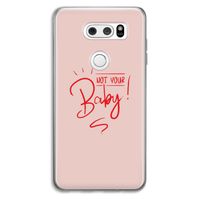 Not Your Baby: LG V30 Transparant Hoesje