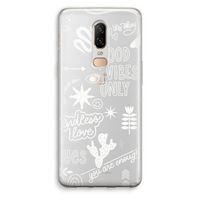 Good vibes: OnePlus 6 Transparant Hoesje