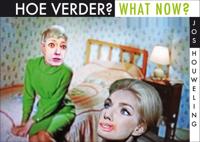 Hoe verder? / What Now? (Paperback)