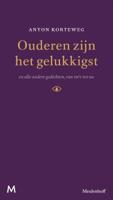 Ouderen zijn het gelukkigst en alle andere gedichten van 1971 tot nu (Hardback)