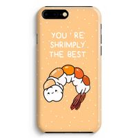 You're Shrimply The Best: iPhone 8 Plus Volledig Geprint Hoesje