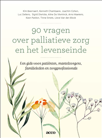 90 vragen over palliatieve zorg en het levenseinde (Paperback)