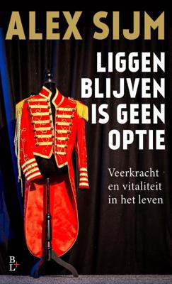 Liggen blijven is geen optie (Hardback)