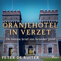 Oranjehotel in verzet; De laatste brief van broeder Jozef - thumbnail