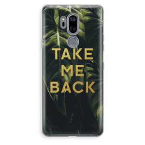 Take me back: LG G7 Thinq Transparant Hoesje