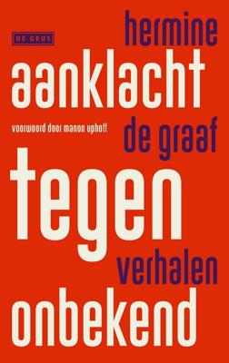 Aanklacht tegen onbekend - Hermine de Graaf - ebook