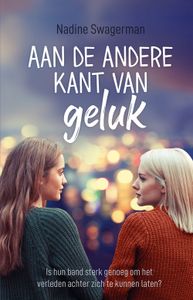 Aan de andere kant van geluk - Nadine Swagerman - ebook