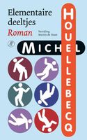 Elementaire deeltjes - Michel Houellebecq - ebook