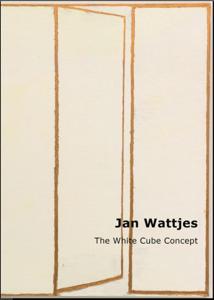 Jan Wattjes - The White Cube Concept (Hardback)