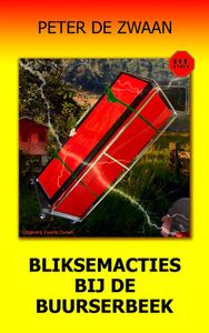 Bliksemacties bij de Buurserbeek - Peter de Zwaan - ebook