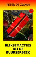 Bliksemacties bij de Buurserbeek - Peter de Zwaan - ebook - thumbnail