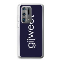 Gijweet: Huawei P40 Pro Plus Transparant Hoesje