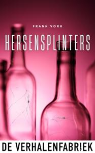 Hersensplinters - Frank Vork - ebook