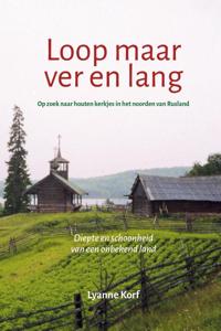 Loop maar ver en lang (Hardback)