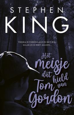 Het meisje dat hield van Tom Gordon (Paperback)