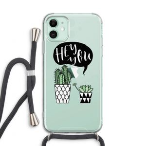 Hey you cactus: iPhone 11 Transparant Hoesje met koord