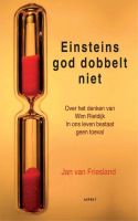 Einsteins God dobbelt niet - Jan van Friesland, Wim Rietdijk - ebook