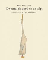 De eend, de dood en de tulp (Hardback)