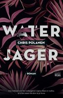 Waterjager - Chris Polanen - ebook