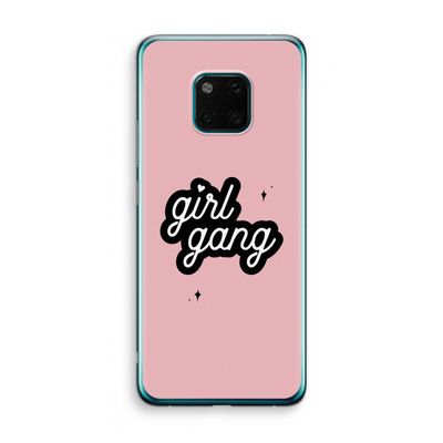 Girl Gang: Huawei Mate 20 Pro Transparant Hoesje