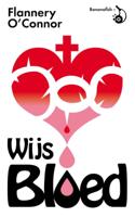 Wijs bloed (Paperback)