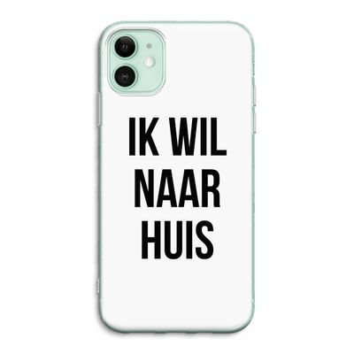 Ik wil naar huis: iPhone 11 Transparant Hoesje