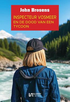Inspecteur Vosmeer en de dood van een tycoon (Paperback)