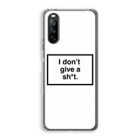 Don't give a shit: Sony Xperia 10 III Transparant Hoesje