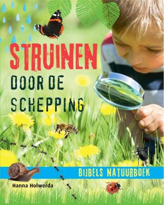 Struinen door de schepping (Paperback)