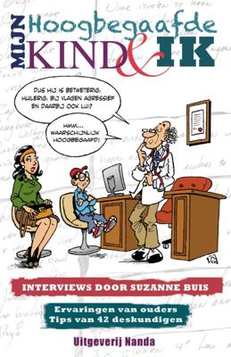 Mijn hoogbegaafde kind en ik (Paperback)