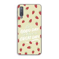 Don't forget to have a great day: Samsung Galaxy A7 (2018) Transparant Hoesje
